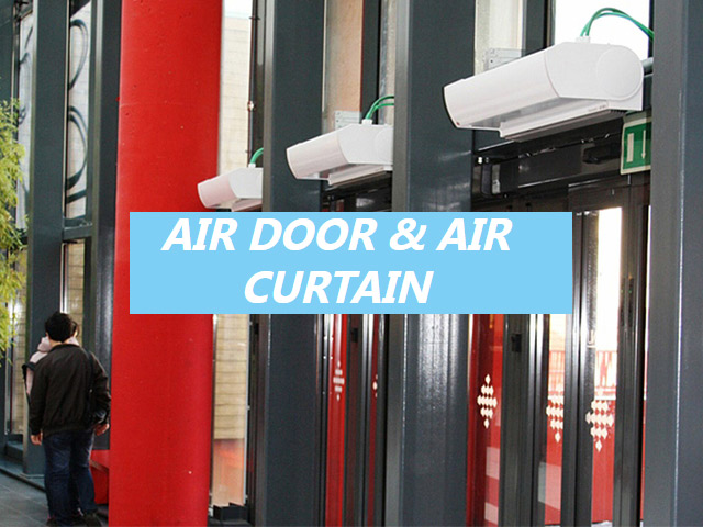 The Application of EC Centrifugal Fans in Air Doors and Air Curtains