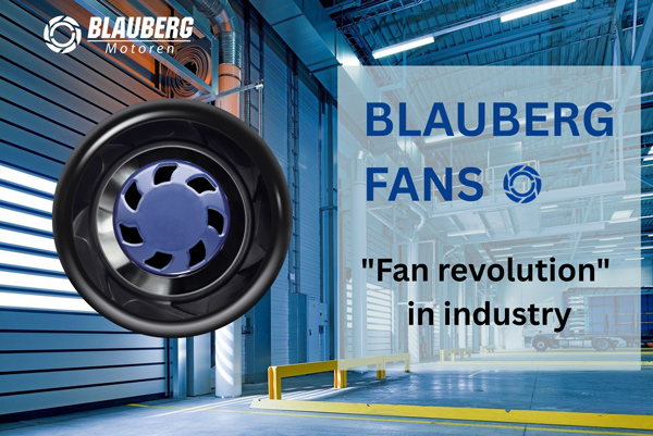 BLAUBERG FANS —— "Fan revolution" in industry