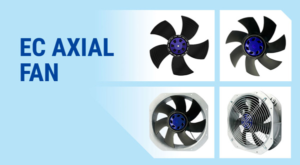 Lauch of the axial EC fan line